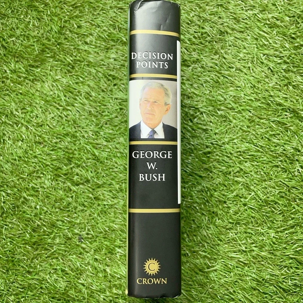 Decision Points by George W. Bush (2010, Hardcover) 1st Edition, 1st Printing